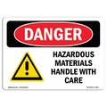Signmission OSHA Danger Sign, 18" Height, 24" Width, Aluminum, Hazardous Materials Handle With Care, Landscape OS-DS-A-1824-L-2025